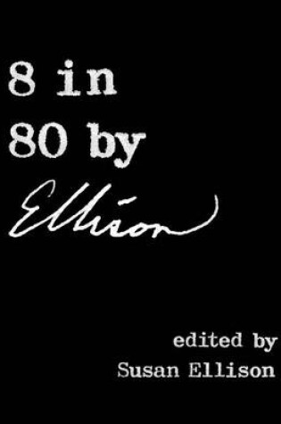 Cover of 8 in 80 by Ellison