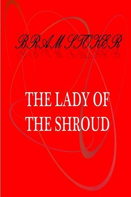 Book cover for The Lady Of The Shroud