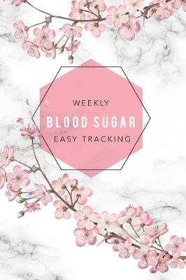 Book cover for Weekly blood sugar easy tracking