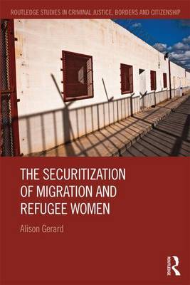 Book cover for The Securitisation of Migration and Refugee Women