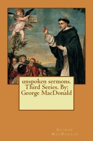 Cover of unspoken sermons. Third Series. By
