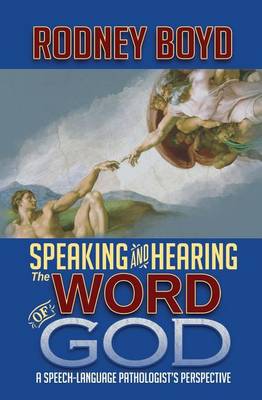 Book cover for Speaking & Hearing the Word of God
