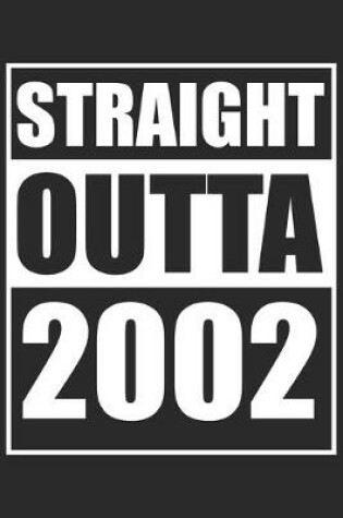 Cover of Straight Outta 2002