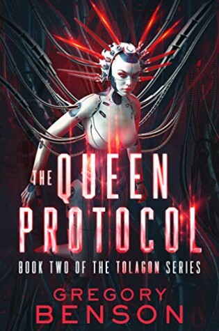 Cover of The Queen Protocol (Tolagon Series Book 2)
