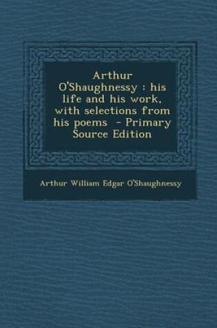 Cover of Arthur O'Shaughnessy