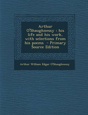 Book cover for Arthur O'Shaughnessy