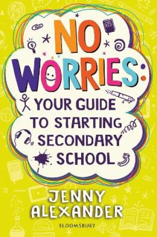 Cover of No Worries: Your Guide to Starting Secondary School