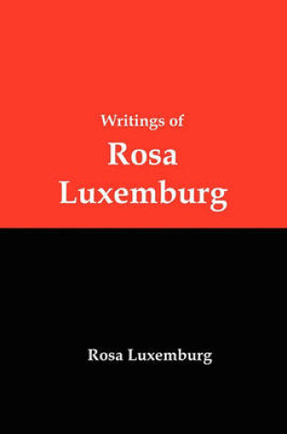 Cover of Writings of Rosa Luxemburg