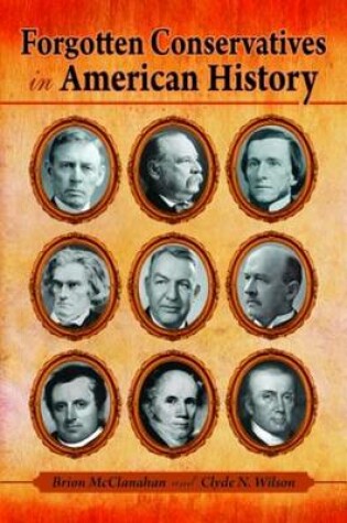 Cover of Forgotten Conservatives in American History