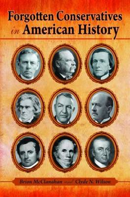 Book cover for Forgotten Conservatives in American History