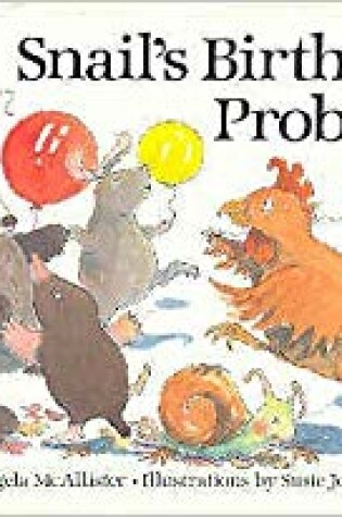 Cover of Mcallister Et Al. : Snail'S Birthday Problem