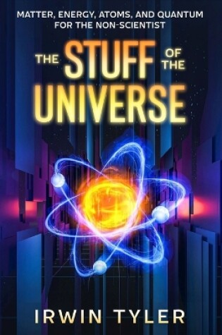 Cover of The Stuff of the Universe