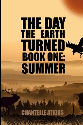 Book cover for The Day The Earth Turned Book 1