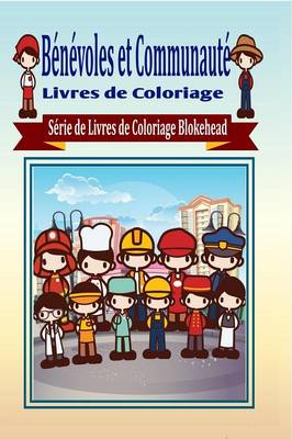 Book cover for Benevoles et Communaute Livres de Coloriage