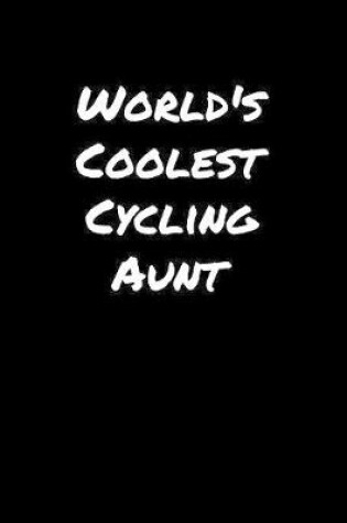 Cover of World's Coolest Cycling Aunt