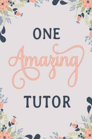 Cover of One Amazing Tutor