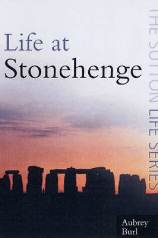 Cover of Life at Stonehenge