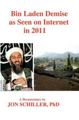 Cover of Bin Laden Demise as Seen on Internet in 2011