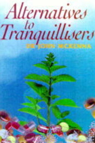 Cover of Alternatives to Tranquillisers