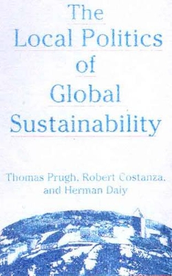 Book cover for The Local Politics of Global Sustainability