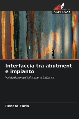 Cover of Interfaccia tra abutment e impianto