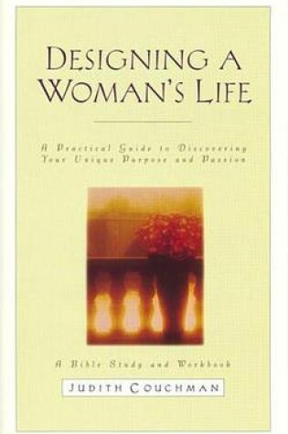 Cover of Designing a Woman's Life Study Guide