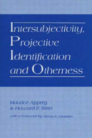 Cover of Intersubjectivity, Projective Identification and Otherness