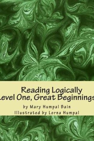 Cover of Reading Logically Level One, Great Beginnings