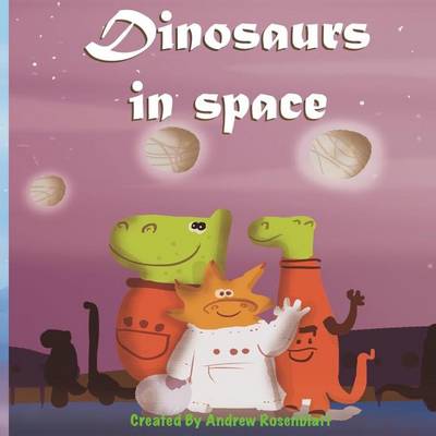 Book cover for Dinosaurs In Space