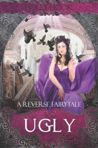 Cover of Ugly [A Reverse Fairytale]