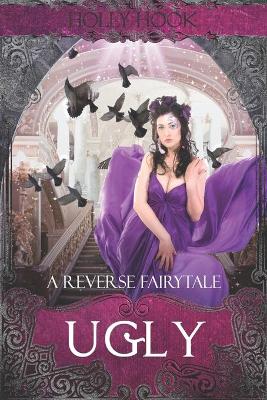 Book cover for Ugly [A Reverse Fairytale]