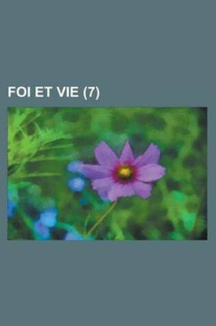 Cover of Foi Et Vie (7 )