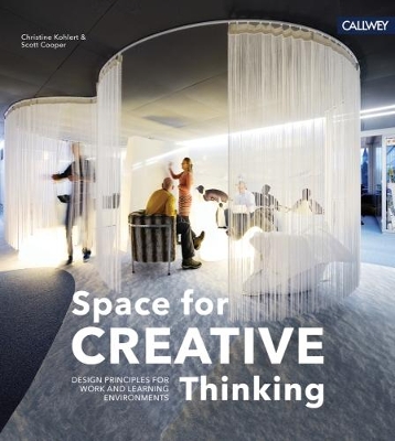 Book cover for Space for Creative Thinking: Design Principles for Work and Learning Environments