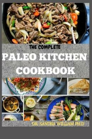 Cover of The Complete Paleo Kitchen Cookbook