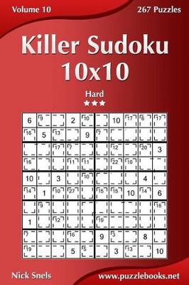Book cover for Killer Sudoku 10x10 - Hard - Volume 10 - 267 Puzzles