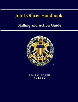 Book cover for Joint Officer Handbook: Staffing and Action Guide (2nd Edition)