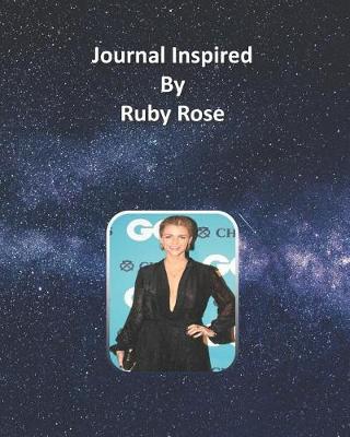 Book cover for Journal Inspired by Ruby Rose