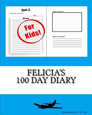 Cover of Felicia's 100 Day Diary