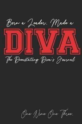 Cover of Born a Leader, Made a Diva