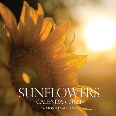 Book cover for Sunflowers Calendar 2021