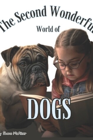 Cover of The Second Wonderful World of Dogs