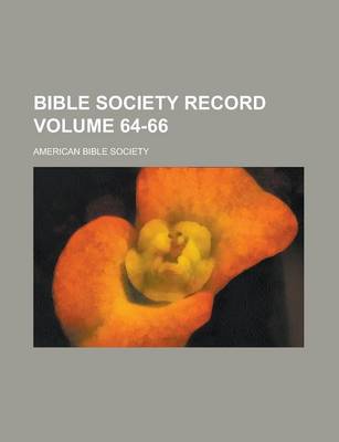 Book cover for Bible Society Record Volume 64-66