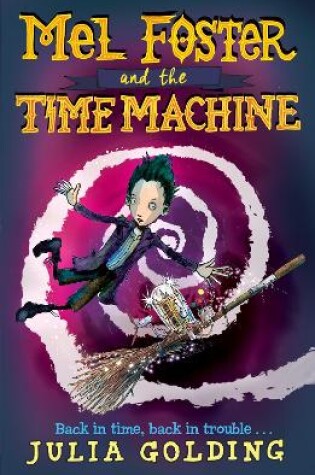 Cover of Mel Foster and the Time Machine