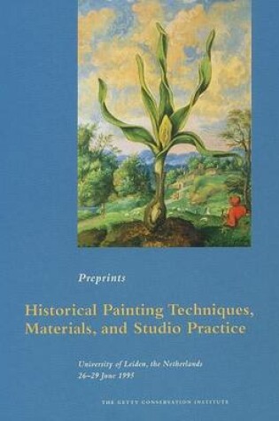 Cover of Historical Painting Techniques, Materials, and Studio Practice