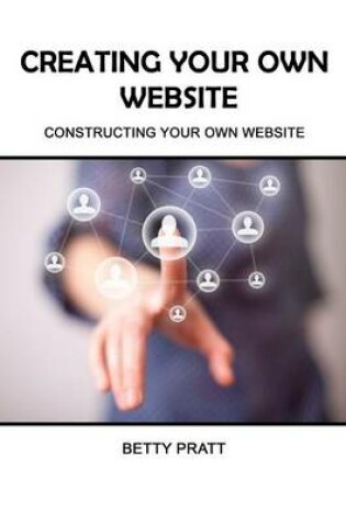 Cover of Creating Your Own Website