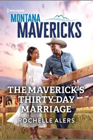 Cover of The Maverick's Thirty-Day Marriage