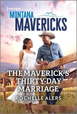 Book cover for The Maverick's Thirty-Day Marriage
