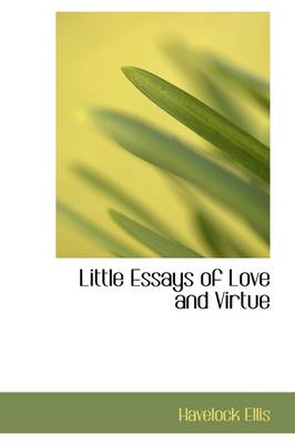 Book cover for Little Essays of Love and Virtue