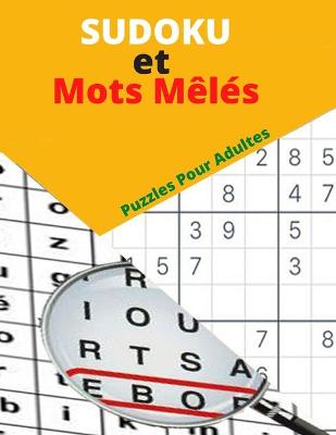 Book cover for Sudoku et Mots Mêlés Puzzles pour Adultes