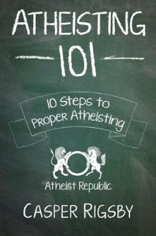 Cover of Atheisting 101